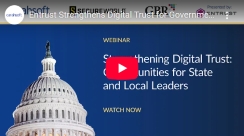 Entrust Strengthens Digital Trust for Government with Identity Management Solutions