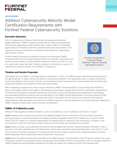 Address Cybersecurity Maturity Model Certification Requirements with Fortinet Federal Cybersecurity Solutions