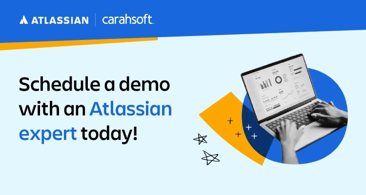 Schedule a demo with an Atlassian expert today!