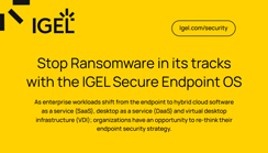 Stop Ransomware in its Tracks with the IGEL Secure Endpoint OS Wrapped Infographic