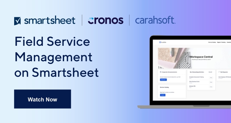 Field Service Management on Smartsheet