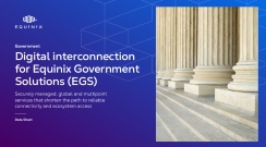 Digital interconnection for Equinix Government Solutions (EGS)