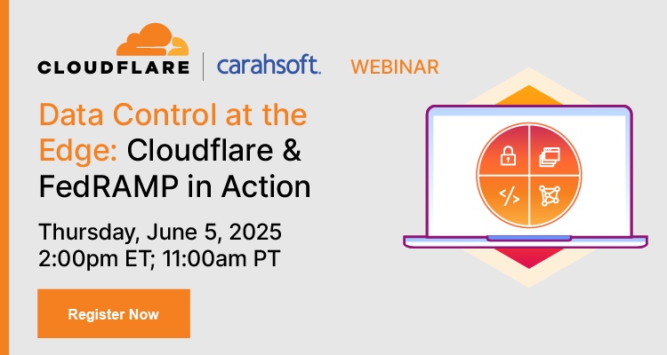 Data Control at the Edge: Cloudflare & FedRAMP in Action Event Banner