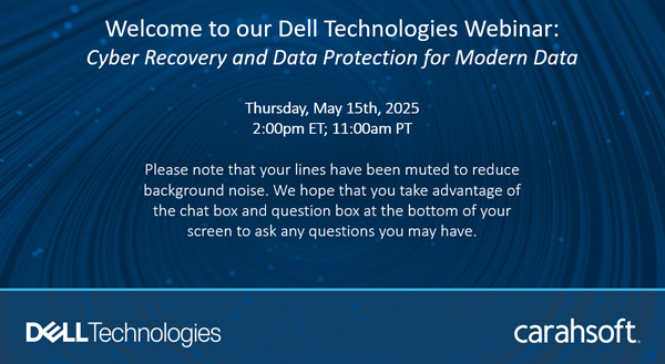6. Dell Webinar Series - Cyber Recovery and Data Protection for Modern Data