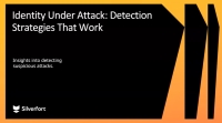 Identity Under Attack: Detection Strategies That Work
