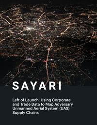 Left of Launch: Using Corporate and Trade Data to Map Adversary Unmanned Aerial System (UAS)