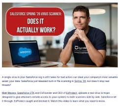 Salesforce Spring ’26 Virus Scanner: Does It Actually Work?