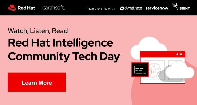 Red Hat Intelligence Community Tech Day