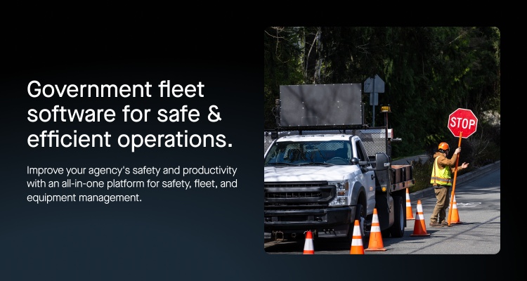 Government fleet software for safe & efficient operations.