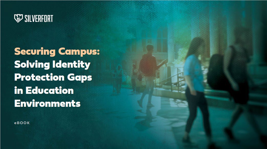 Securing Campus: Solving Identity Protection Gaps in Education Environments