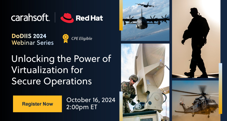 Register Now for the Unlocking the Power of Virtualization for Secure Operations Online Event