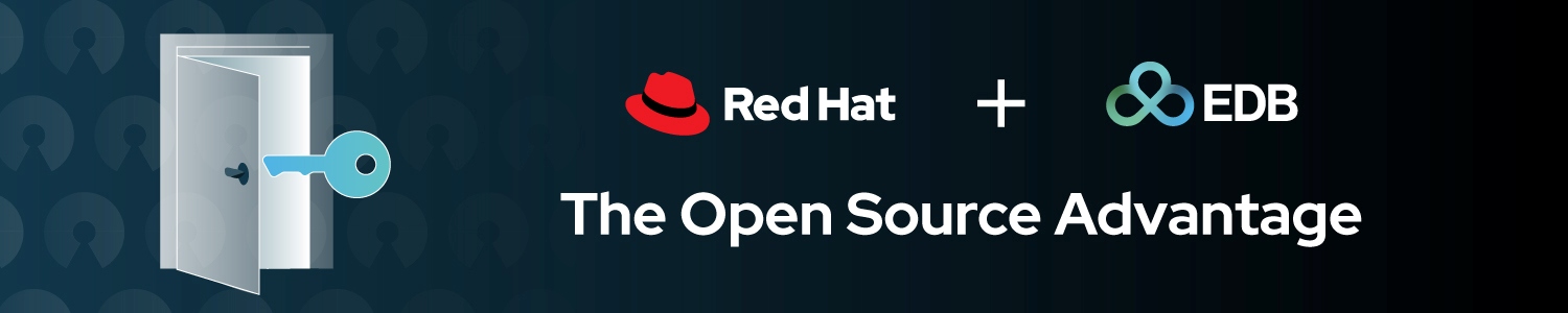 REd Hat + EDB: The Open Source Advantage Banner