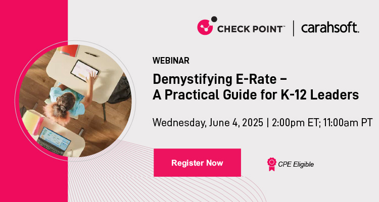 Demystifying E-Rate - A Practical Guide for K-12 Leaders Event Banner