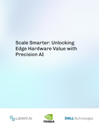 Scale Smarter: Unlocking Edge Hardware Value with Precision AI