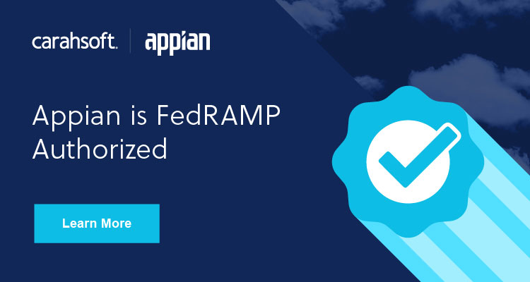 Click and learn more about FedRAMP solutions from Carahsoft's vendor partners, including Appian.