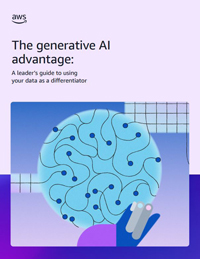 The Generative AI Advantage: A leader’s Guide to Using Your Data as a Differentiator