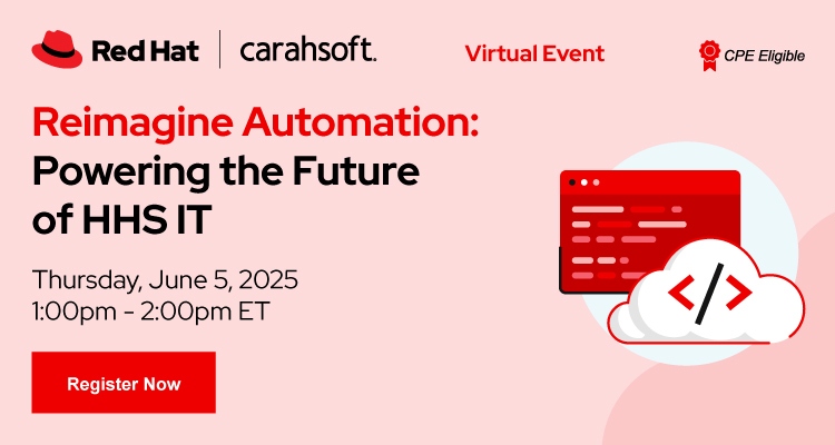 Reimagine Automation: Powering the Future of HHS IT Event Banner