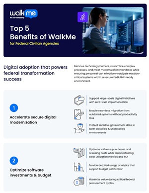Top 5 Benefits of WalkMe for Federal and Civilian Agencies