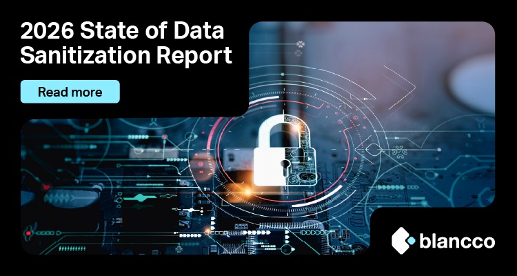 2026 State of Data Sanitization Report