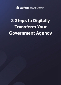 3 Steps to Digitally Transform Your Government Agency