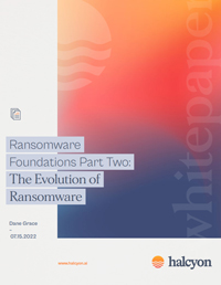 Halcyon Ransomware Foundations Part 2