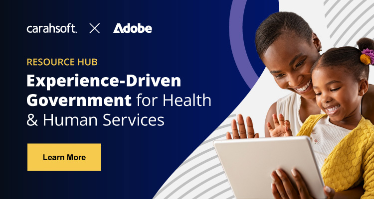 Gain insight on the Adobe Experience Platform and how it enhances Health and Human Services Delivery