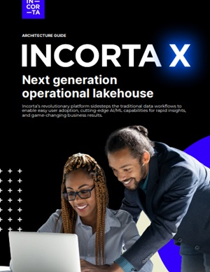 Incorta X Next generation operational lakehouse Architecture Guide
