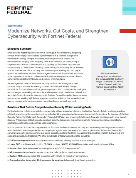 Modernize Networks Cut Costs and Strengthen Cybersecurity with Fortinet Federal