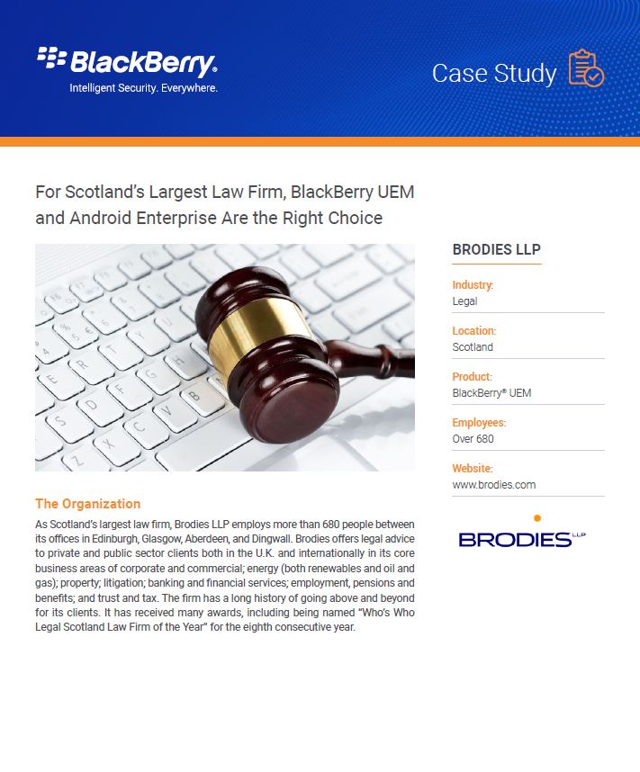 For Scotland’s Largest Law Firm, BlackBerry UEM and Android Enterprise Are the Right Choice