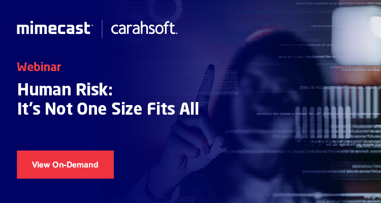 Watch our on-demand webinar on, "Human Risk: It's Not One Size Fits All". Learn more today!