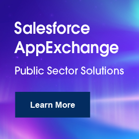 Visit our Salesforce AppExchange to Explore all Public Sector Solutions