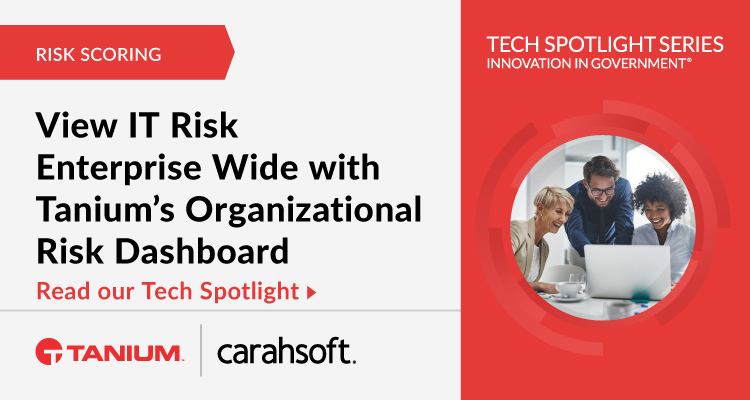 View IT Risk Enterprise Wide with Tanium's Organizational Risk Dashboard