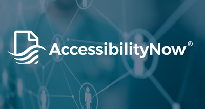 AccessibilityNow: Complete Platform for the Creation and Management of Accessible Documents