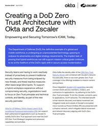 Creating a DoD Zero Trust Architecture with Okta and Zscaler