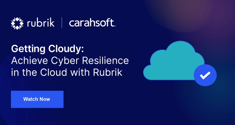 Getting Cloudy: Achieve Cyber Resilience in the Cloud with Rubrik