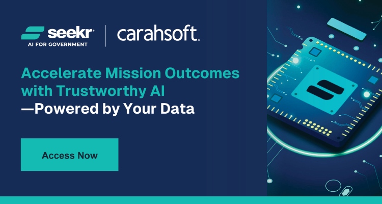 Accelerate Mission Outcomes with Trustworthy AI - Powered by Your Data