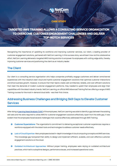 Targeted AWS Training Allows A Consulting Service Organization to Overcome Customer Engagement Challenges and Deliver Top-Notch Services