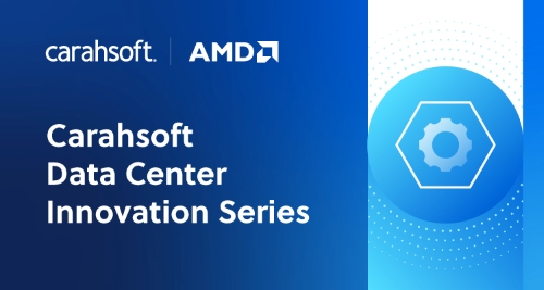 Carahsoft Data Center Innovation Podcast Series - High-Performance Compute: AMD in Focus