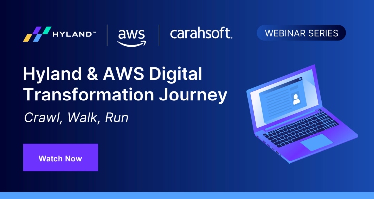 Hyland & AWS Digital Transformation Journey Webinar Series