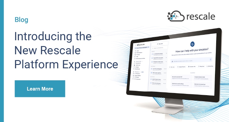 Introducing the New Rescale Platform Experience