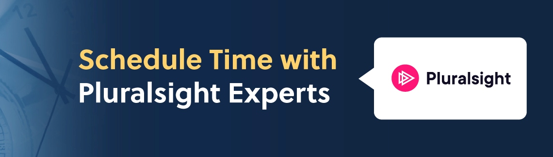 Schedule time with Pluralsight experts banner