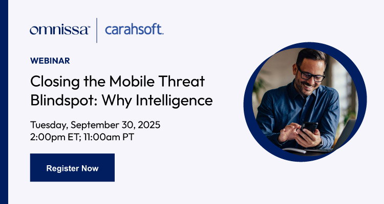 Closing the Mobile Threat Blindspot: Why Intelligence Matters 