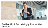 FedRAMP: A Surprisingly Productive Pursuit