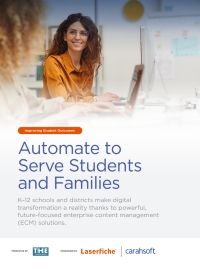 Improving Student Outcomes: Automate to Serve Students and Families