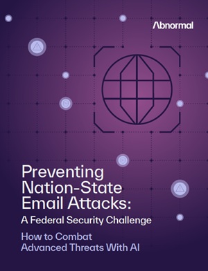 Preventing Nation-State Email Attacks: A Federal Security Challenge