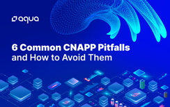 6 Common CNAPP Pitfalls and How to Avoid Them