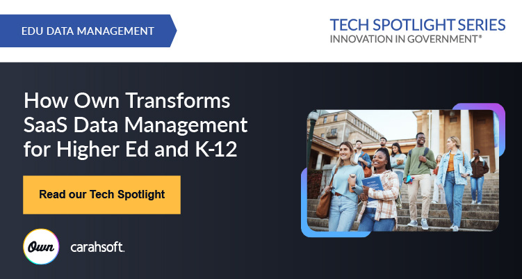 Read how Own Transforms SaaS Data Management for Higher Ed and K-12