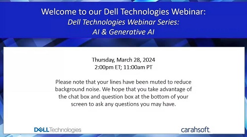 Dell Technologies Webinar Series 2024-2025: AI & Generative AI