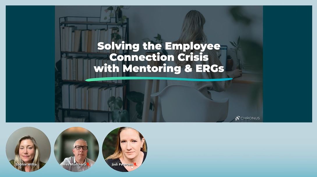 Solving the Employee Connection Crisis with Mentoring & ERGs