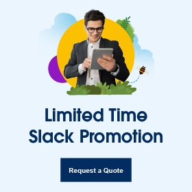 Limited Time Slack Promotion
